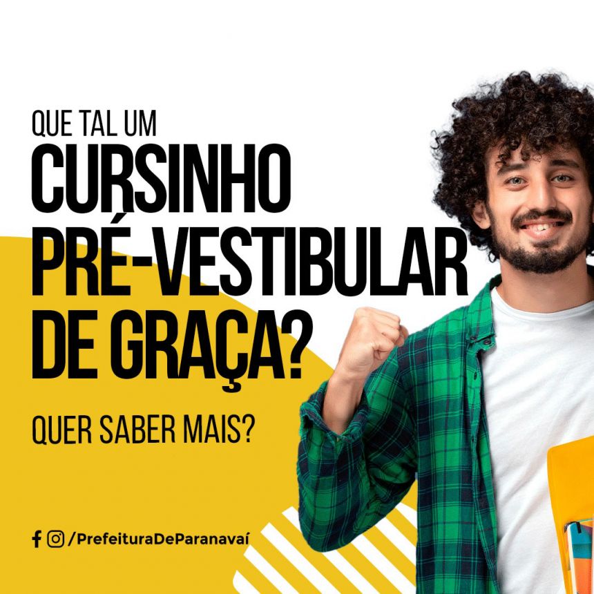 Município abre cursinho pré-vestibular gratuito para alunos de escolas públicas. Inscrições serão nos dias 12 e 13 de setembro