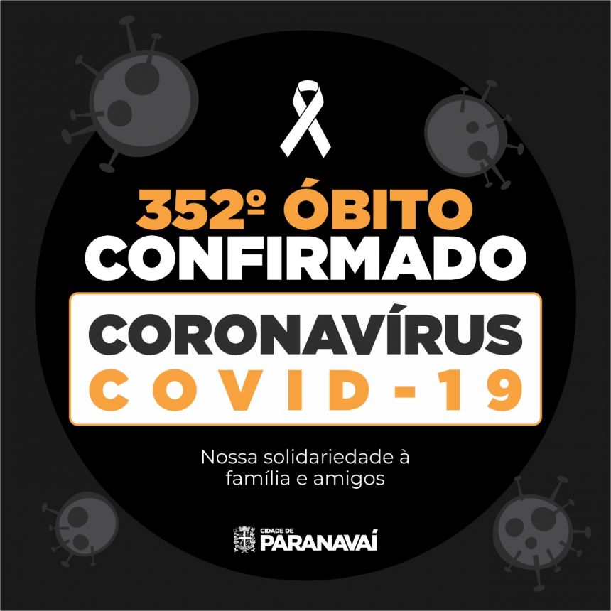 Secretaria de Saúde confirma 352º óbito de paciente de Paranavaí com Covid-19